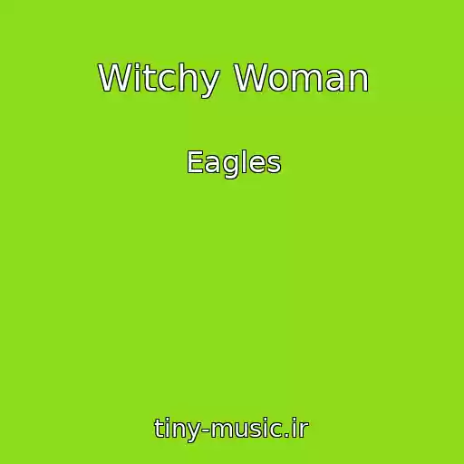 کاور آهنگ Witchy Woman از Eagles