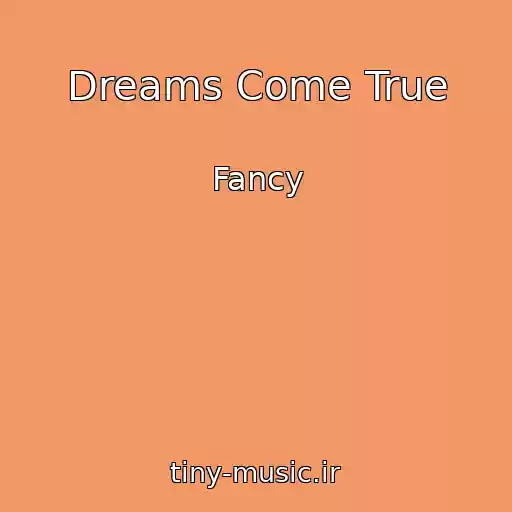 کاور آهنگ Dreams Come True از Fancy
