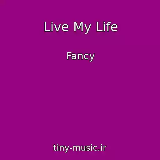 کاور آهنگ Live My Life از Fancy