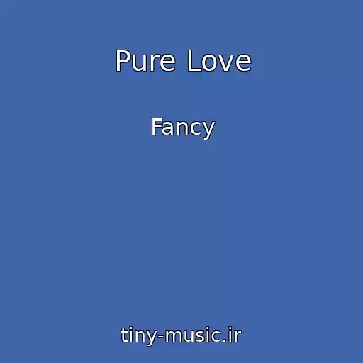 کاور آهنگ Pure Love از Fancy