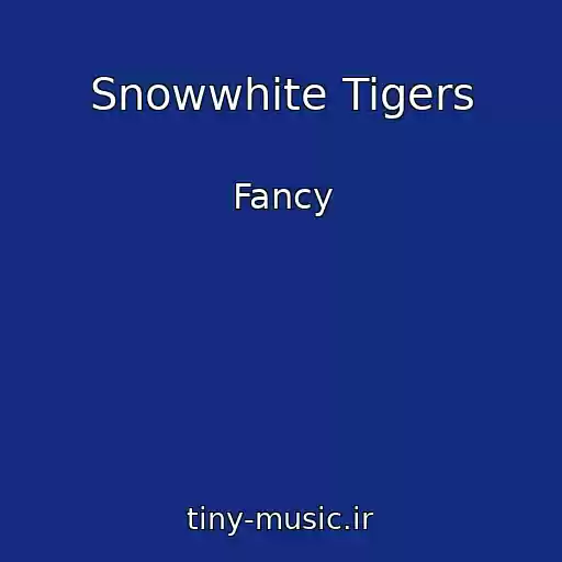 کاور آهنگ Snowwhite Tigers از Fancy