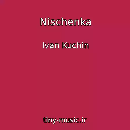 کاور آهنگ Nischenka از Ivan Kuchin
