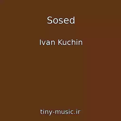 کاور آهنگ Sosed از Ivan Kuchin