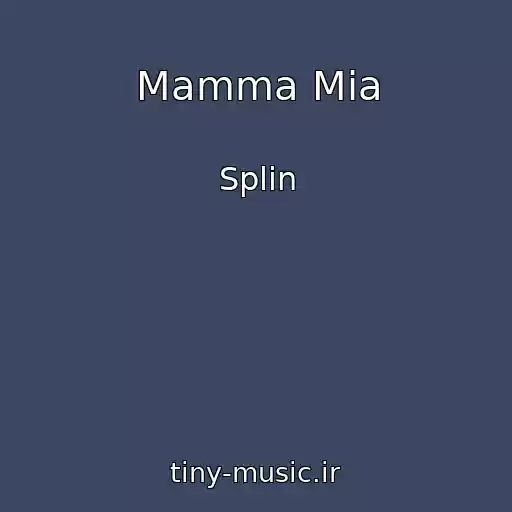 کاور آهنگ Mamma Mia از Splin