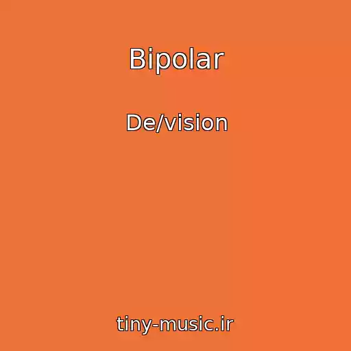 کاور آهنگ Bipolar از De/vision