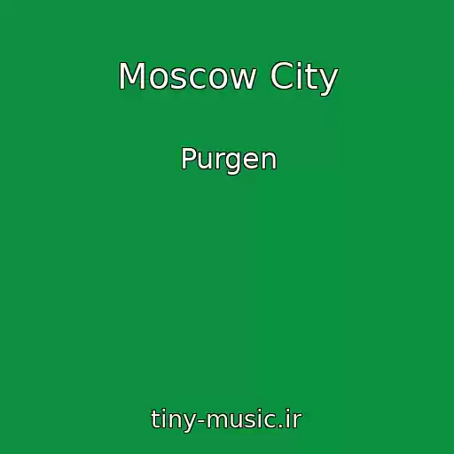 کاور آهنگ Moscow City از Purgen