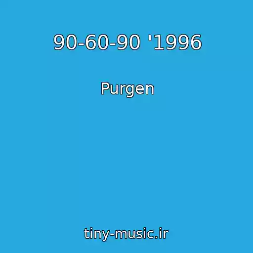 کاور آهنگ 90-60-90 '1996 از Purgen