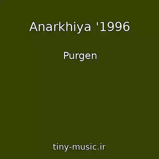 کاور آهنگ Anarkhiya '1996 از Purgen