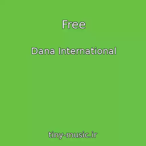 کاور آهنگ Free از Dana International