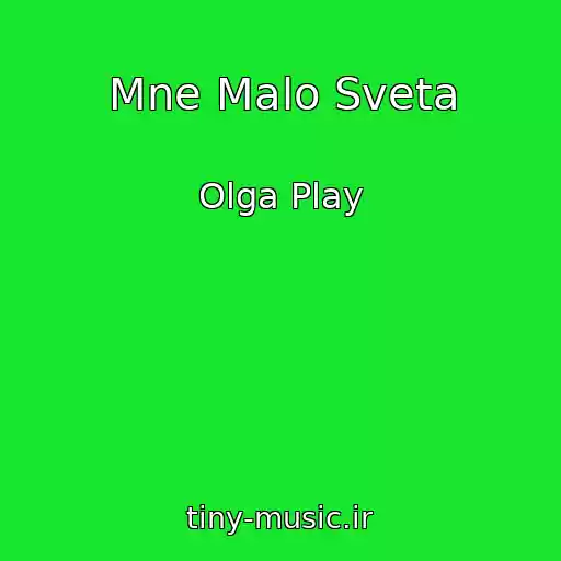 کاور آهنگ Mne Malo Sveta از Olga Play