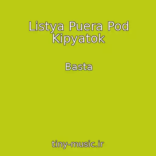 کاور آهنگ Listya Puera Pod Kipyatok از Basta