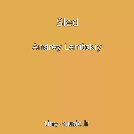 کاور آهنگ Sled از Andrey Lenitskiy