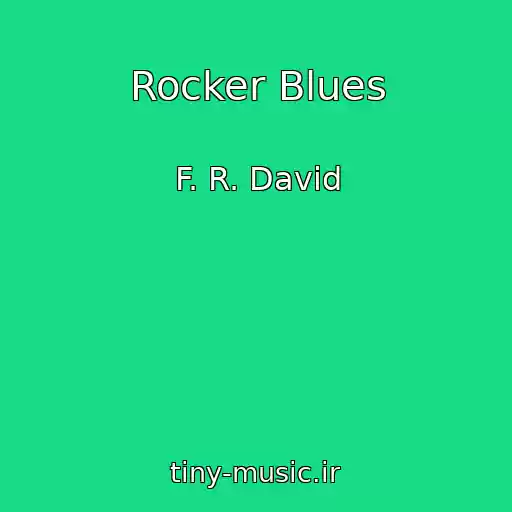 کاور آهنگ Rocker Blues از F. R. David
