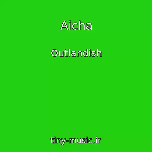 کاور آهنگ Aicha از Outlandish