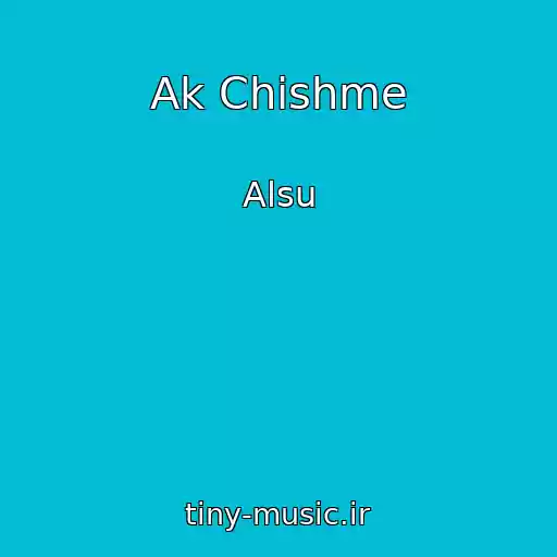 کاور آهنگ Ak Chishme از Alsu