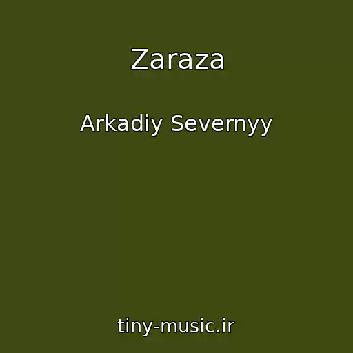 کاور آهنگ Zaraza از Arkadiy Severnyy