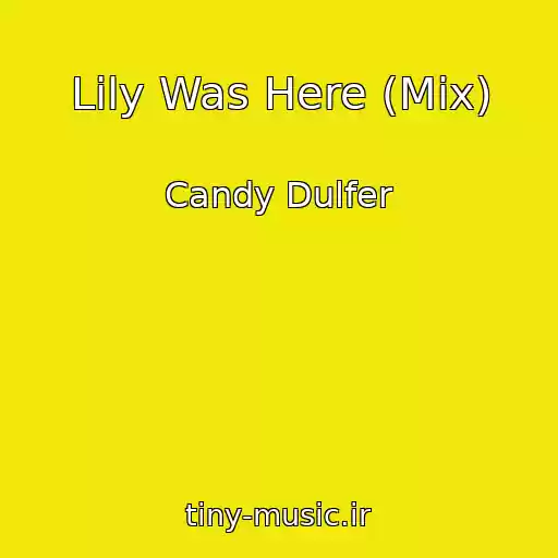 کاور آهنگ Lily Was Here (Mix) از Candy Dulfer