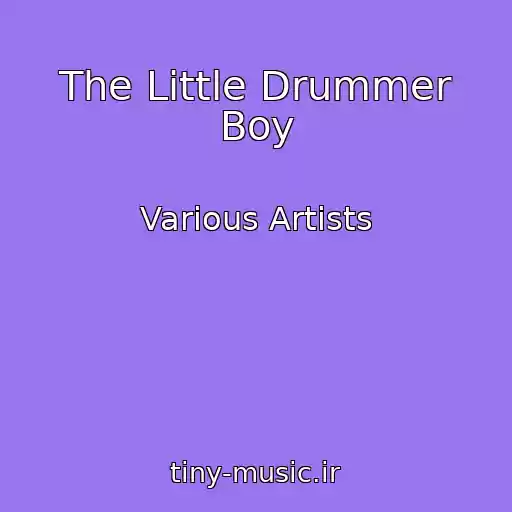 کاور آهنگ The Little Drummer Boy از Various Artists
