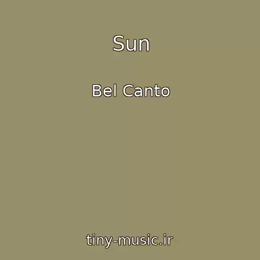 کاور آهنگ Sun از Bel Canto