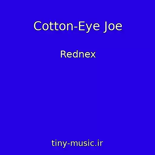 کاور آهنگ Cotton-Eye Joe از Rednex