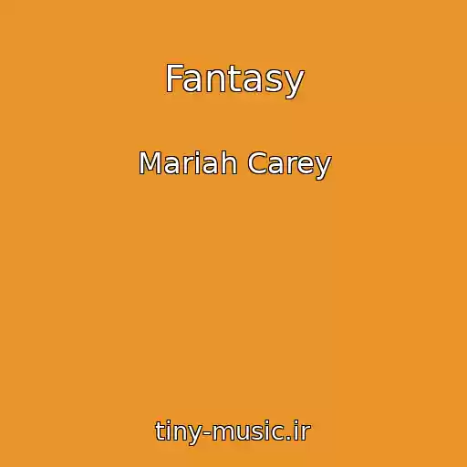کاور آهنگ Fantasy از Mariah Carey