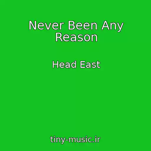 کاور آهنگ Never Been Any Reason از Head East