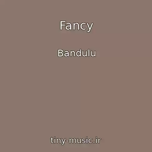 کاور آهنگ Fancy از Bandulu