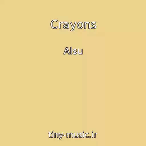 کاور آهنگ Crayons از Alsu