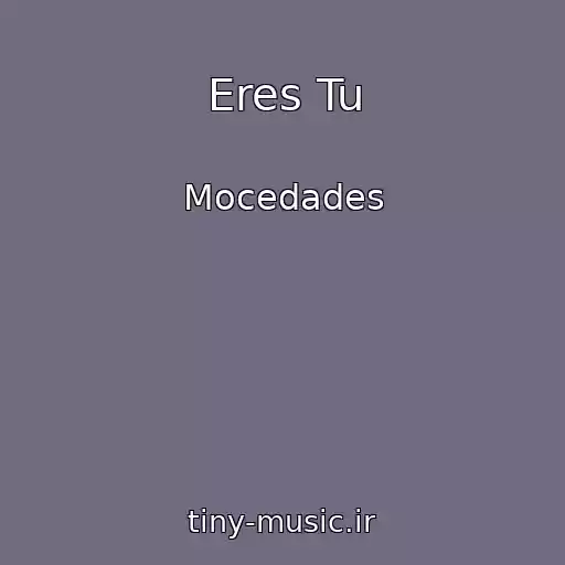 کاور آهنگ Eres Tu از Mocedades