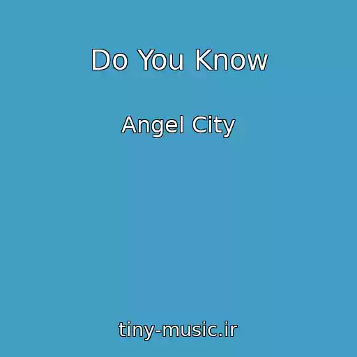 کاور آهنگ Do You Know از Angel City