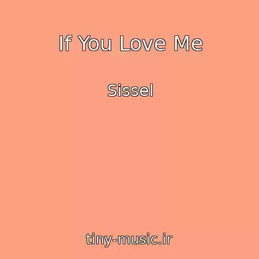کاور آهنگ If You Love Me از Sissel