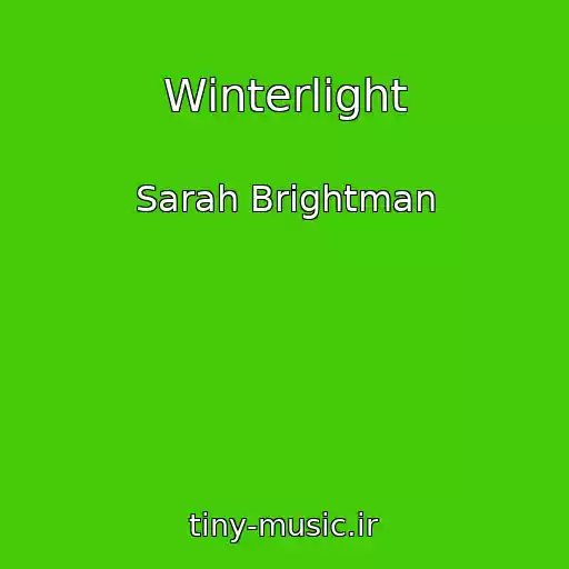 کاور آهنگ Winterlight از Sarah Brightman