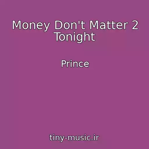 کاور آهنگ Money Don't Matter 2 Tonight از Prince