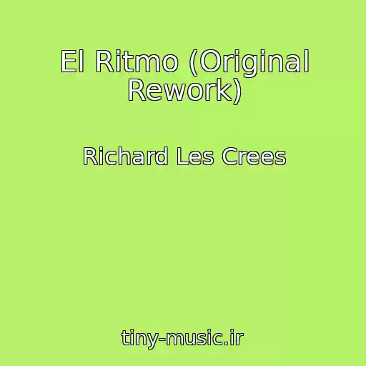 کاور آهنگ El Ritmo (Original Rework) از Richard Les Crees