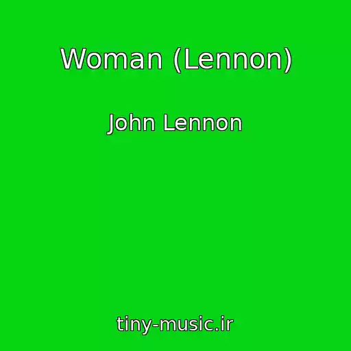 کاور آهنگ Woman (Lennon) از John Lennon