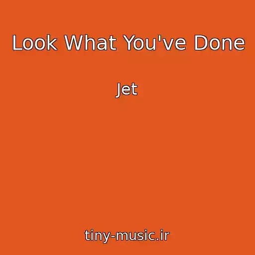 کاور آهنگ Look What You've Done از Jet