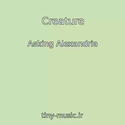 کاور آهنگ Creature از Asking Alexandria