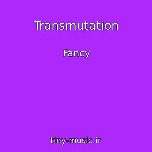 کاور آهنگ Transmutation از Fancy