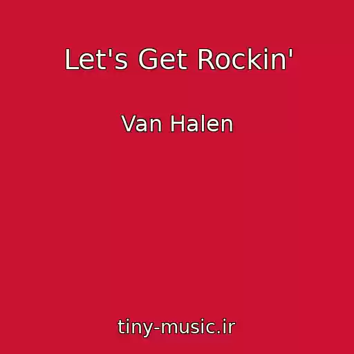 کاور آهنگ Let's Get Rockin' از Van Halen