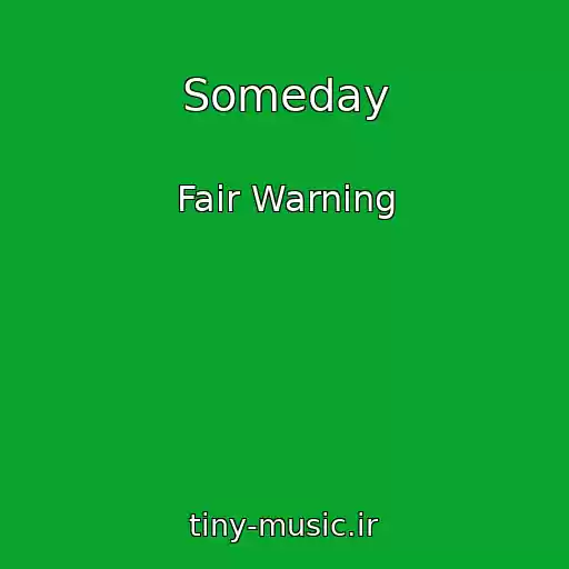 کاور آهنگ Someday از Fair Warning