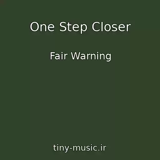 کاور آهنگ One Step Closer از Fair Warning