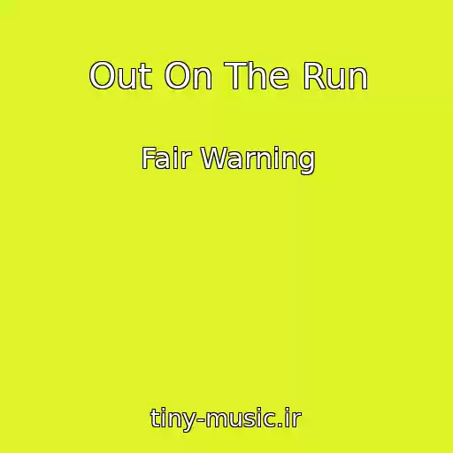 کاور آهنگ Out On The Run از Fair Warning