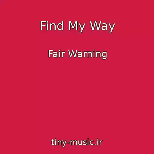 کاور آهنگ Find My Way از Fair Warning