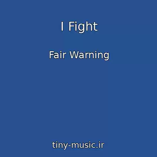 کاور آهنگ I Fight از Fair Warning