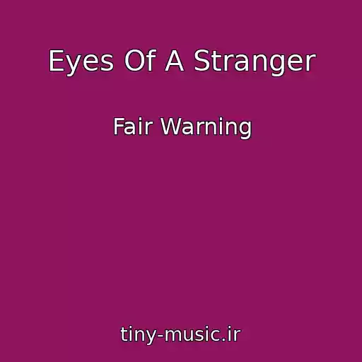کاور آهنگ Eyes Of A Stranger از Fair Warning
