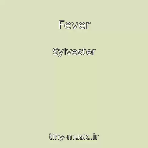 کاور آهنگ Fever از Sylvester