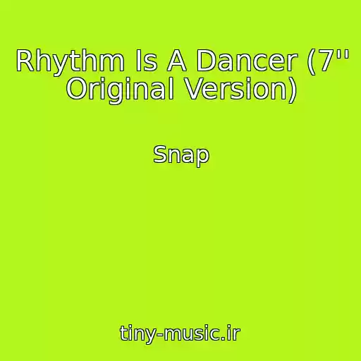کاور آهنگ Rhythm Is A Dancer (7'' Original Version) از Snap