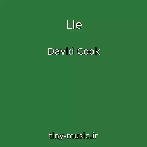 کاور آهنگ Lie از David Cook