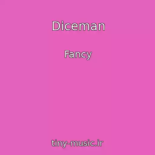 کاور آهنگ Diceman از Fancy