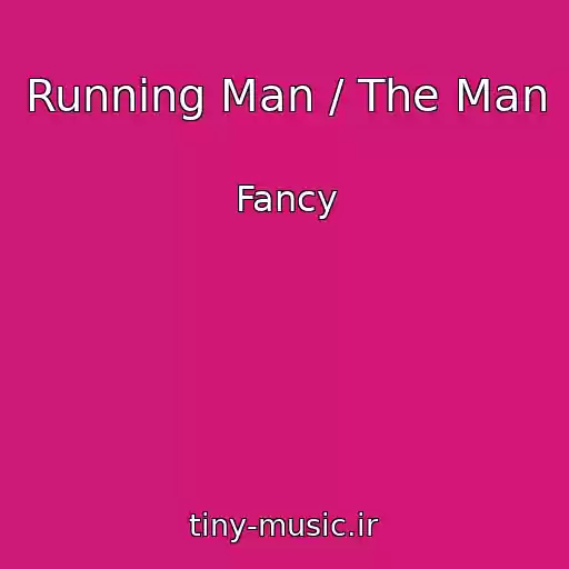 کاور آهنگ Running Man / The Man از Fancy